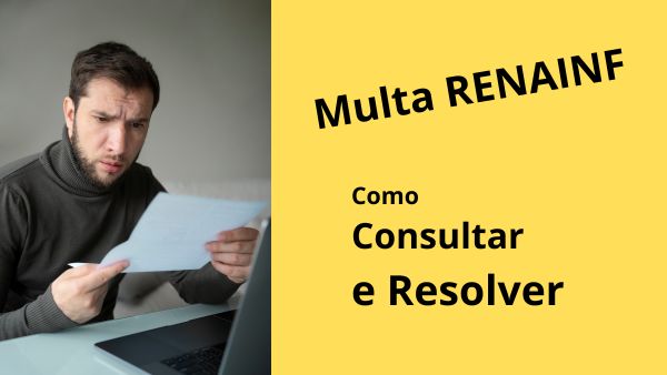 O que é multa Renainf: como consultar e dar baixa